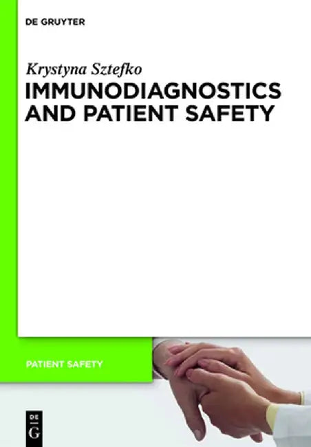 Immunodiagnostics and Patient Safety (English, Krystyna Sztefko) - Image 1 - BookBajar