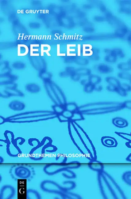 Buy Der Leib (English, Hermann Schmitz) Online at Best Price - BookBajar