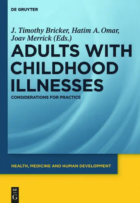 Adults with Childhood Illnesses (English, J. Timothy Bricker) - Image 1 - BookBajar