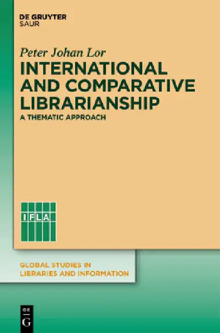 Buy International and Comparative Librarianship (English, Peter Johan Lor) Online at Best Price - BookBajar