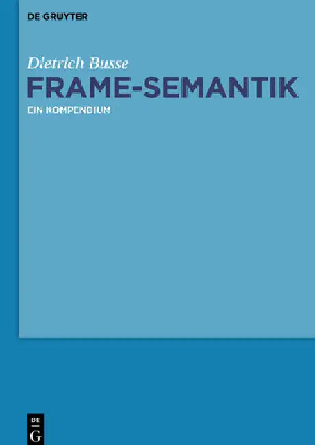 Buy Frame-Semantik (English, Dietrich Busse) Online at Best Price - BookBajar
