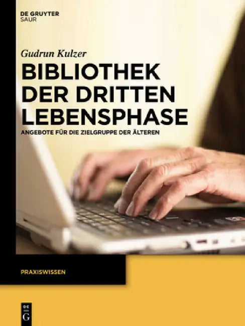 Buy Bibliothek Der Dritten Lebensphase (English, Gudrun Kulzer) Online at Best Price - BookBajar