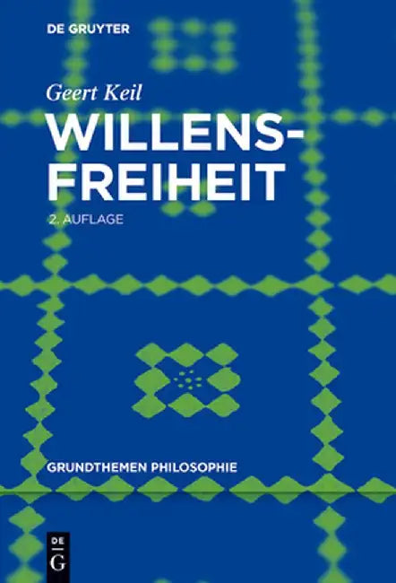 Buy Willensfreiheit (English, Geert Keil) Online at Best Price - BookBajar