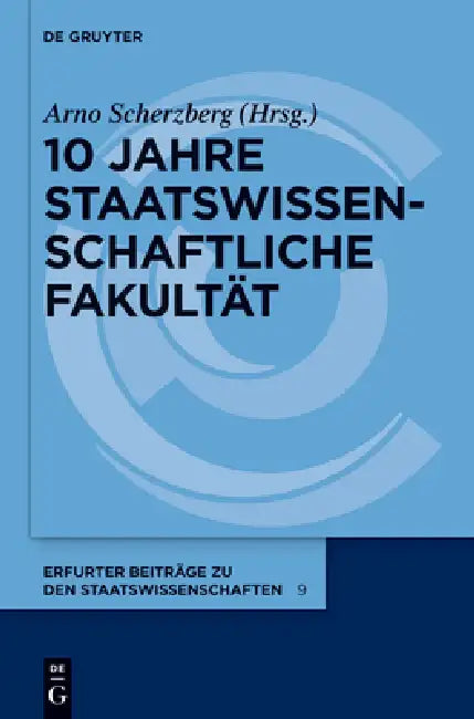 10 Jahre Staatswissenschaftliche Fakultät (English, Arno Scherzberg) - Image 1 - BookBajar