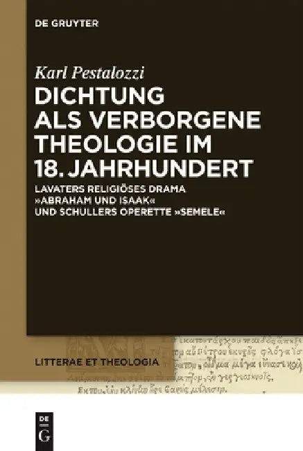 Buy Dichtung ALS Verborgene Theologie Im 18. Jahrhundert (English, Karl Pestalozzi) Online at Best Price - BookBajar