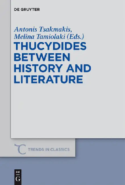 Buy Thucydides Between History and Literature (English, Antonis Tsakmakis | Melina Tamiolaki) Online at Best Price - BookBajar