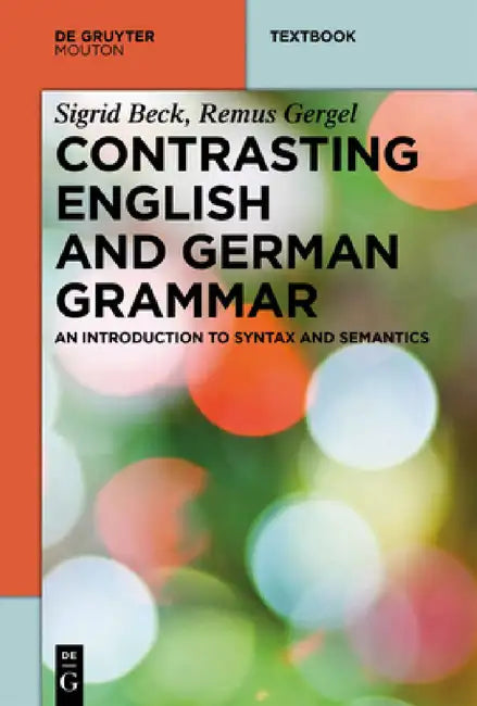 Buy Contrasting English and German Grammar (English, Sigrid Beck | Remus Gergel) Online at Best Price - BookBajar