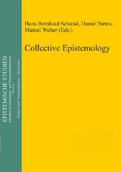 Buy Collective Epistemology (English, Hans Bernhard Schmid | Daniel Sirtes | Marcel Weber) Online at Best Price - BookBajar