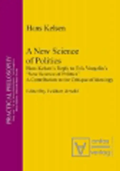 Buy A New Science of Politics (English, Hans Kelsen) Online at Best Price - BookBajar