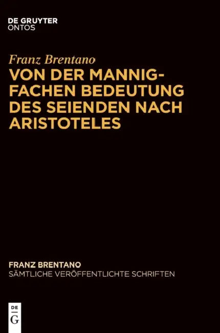 Buy Von Der Mannigfachen Bedeutung Des Seienden Nach Aristoteles (English, Mauro Antonelli | Werner Sauer | Werner Sauer) Online at Best Price - BookBajar