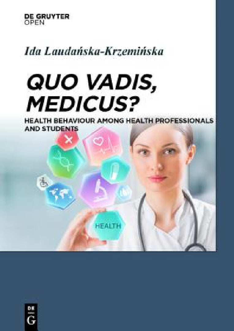 Buy Quo Vadis, Medicus? (English, Ida Laudanska-Krzeminska) Online at Best Price - BookBajar