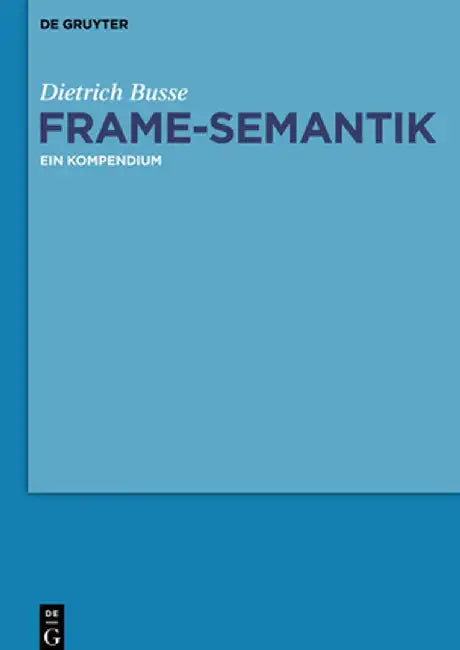 Buy Frame-Semantik (English, Dietrich Busse) Online at Best Price - BookBajar
