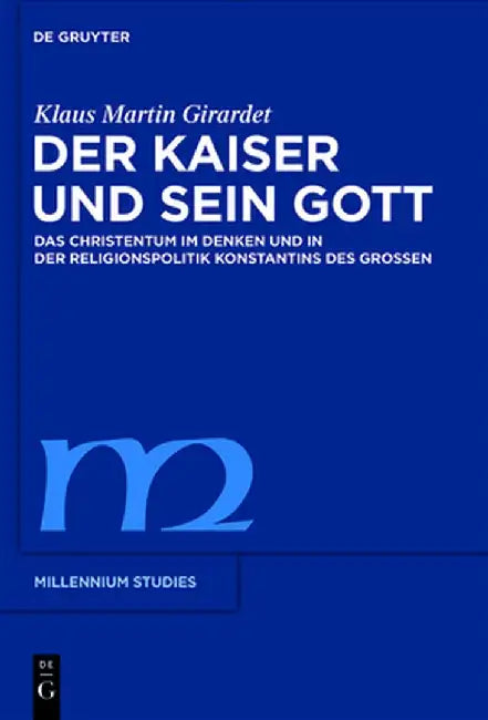 Der Kaiser Und Sein Gott (English, Klaus M. Girardet) - Image 1 - BookBajar