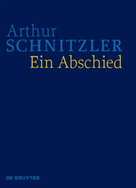 Buy Ein Abschied (English, Arthur Schnitzler | Anna Lindner) Online at Best Price - BookBajar