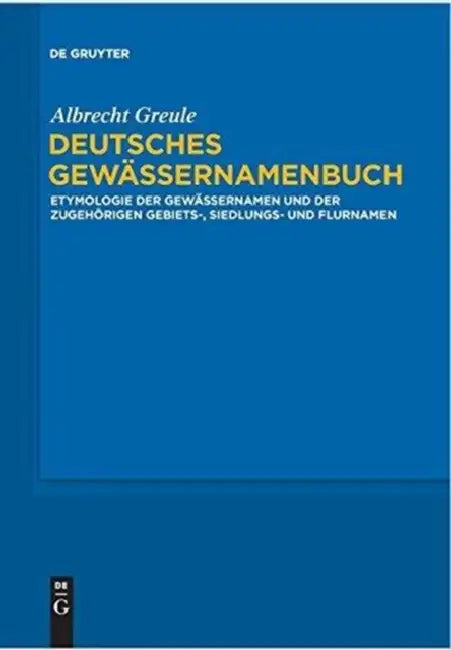 Buy Deutsches Gewässernamenbuch (English, Albrecht Greule) Online at Best Price - BookBajar