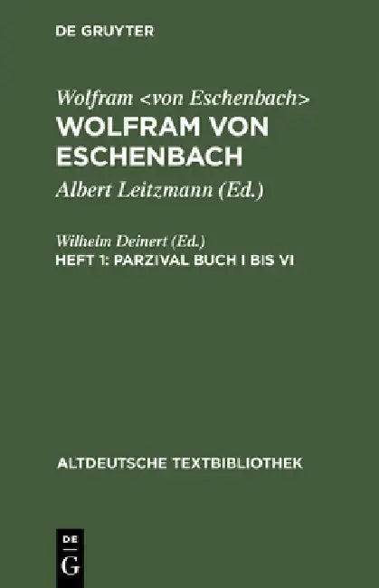 Buy Parzival Buch I bis VI (English, Wilhelm Deinert | Albert Leitzmann) Online at Best Price - BookBajar