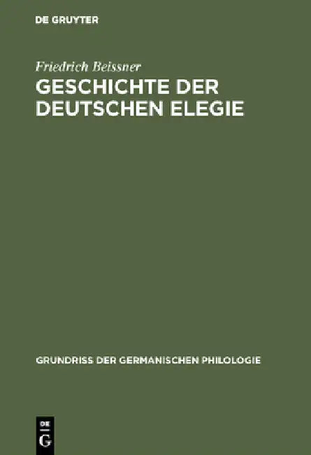 Geschichte der deutschen Elegie (English, Friedrich Beissner) - Image 1 - BookBajar
