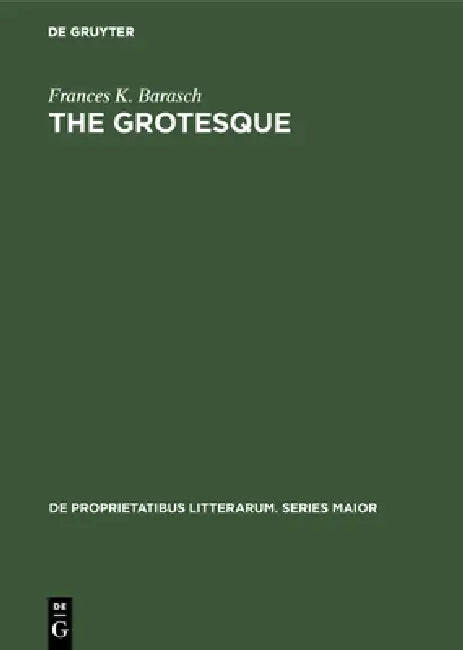 The Grotesque (English, Frances K. Barasch) - Image 1 - BookBajar