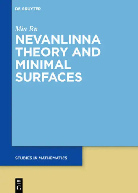 Buy Minimal Surfaces Through Nevanlinna Theory (English, Min Ru) Online at Best Price - BookBajar