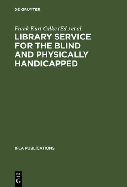 Buy Library Service for the Blind and Physically Handicapped (English, Frank Kurt Cylke | International Federation of Library Asso) Online at Best Price - BookBajar