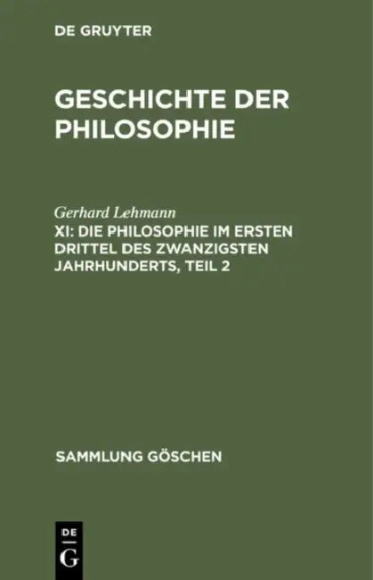 Buy Die Philosophie im ersten Drittel des zwanzigsten Jahrhunderts, Teil 2 (English, Gerhard Lehmann) Online at Best Price - BookBajar