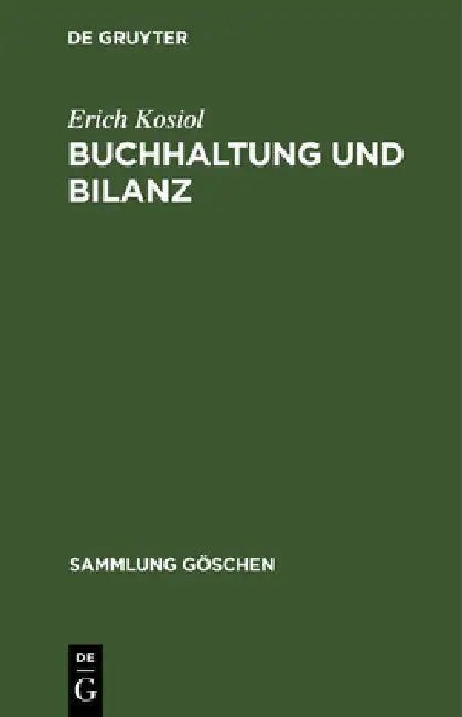 Buy Buchhaltung und Bilanz (English, Erich Kosiol) Online at Best Price - BookBajar