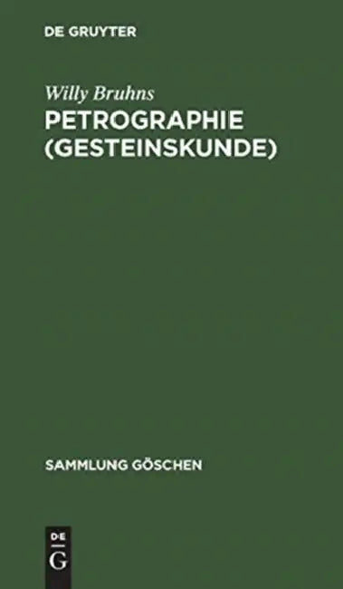 Buy Petrographie (Gesteinskunde) (English, Willy Bruhns | Paul Ramdohr) Online at Best Price - BookBajar