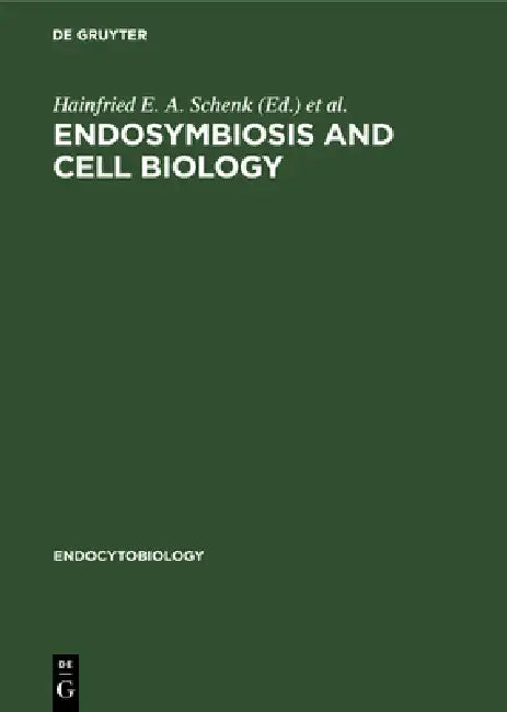 Endosymbiosis and Cell Biology (English, Hainfried E. a. Schenk | Werner Schwemmler) - Image 1 - BookBajar