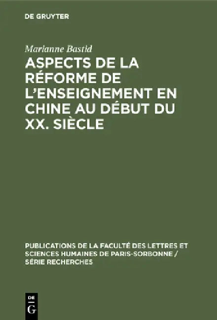 Aspects de la réforme de l'enseignement en Chine au début du XX. siècle (English, Marianne Bastid) - Image 1 - BookBajar