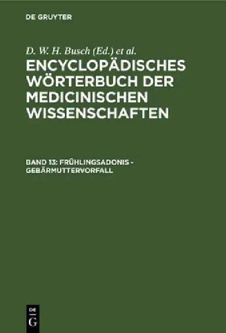 Buy Frühlingsadonis - Gebärmuttervorfall (English, D. W. H. Busch | Carl Ferdinand Gräfe | J. F. Diffenbach) Online at Best Price - BookBajar
