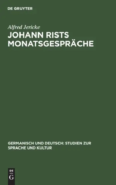 Buy Johann Rists Monatsgespräche (English, Alfred Jericke) Online at Best Price - BookBajar