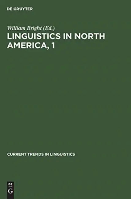Buy Linguistics in North America, 1 (English, William Bright) Online at Best Price - BookBajar