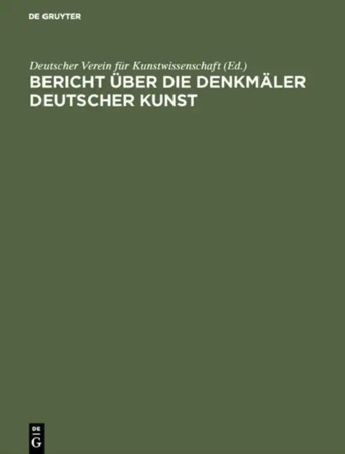 Buy Bericht über die Denkmäler Deutscher Kunst (English, Deutscher Verein Für Kunstwissenschaft) Online at Best Price - BookBajar