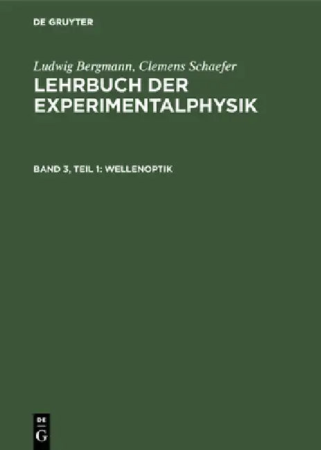 Buy Wellenoptik (English, Ludwig Bergmann | Clemens Schaefer) Online at Best Price - BookBajar
