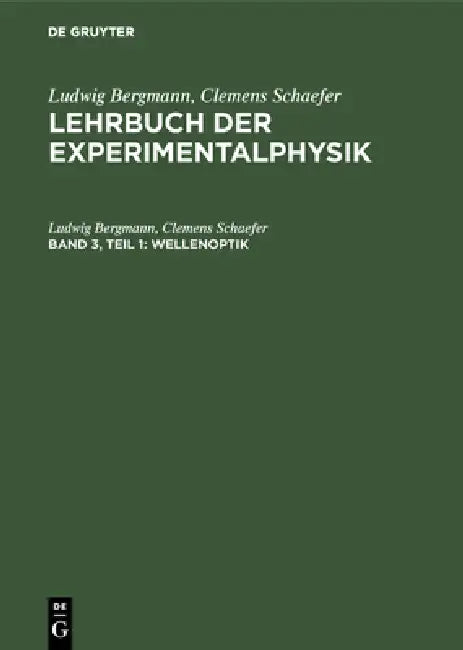 Buy Wellenoptik (English, Ludwig Bergmann | Clemens Schaefer) Online at Best Price - BookBajar