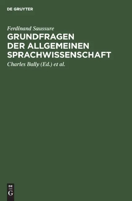 Grundfragen Der Allgemeinen Sprachwissenschaft (English, Ferdinand Saussure | Charles Bally | Albert Sechehaye) - Image 1 - BookBajar