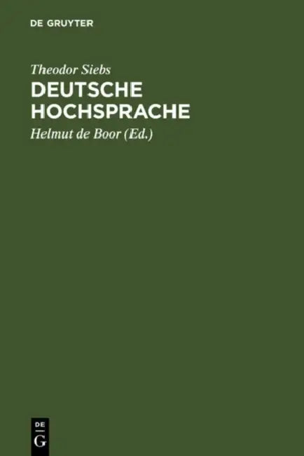Deutsche Hochsprache (English, Theodor Siebs | Helmut De Boor) - Image 1 - BookBajar