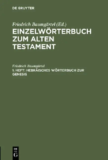 Buy Hebräisches Wörterbuch Zur Genesis (English, Friedrich Baumgärtel) Online at Best Price - BookBajar