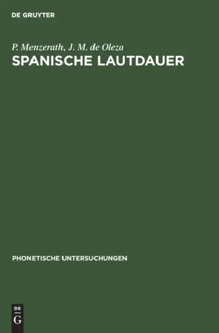 Spanische Lautdauer (English, P. Menzerath | J. M. de Oleza) - Image 1 - BookBajar