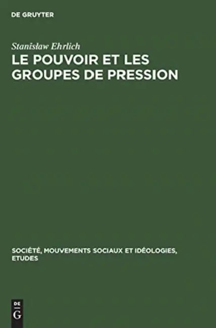 Le pouvoir et les groupes de pression (English, Stanislaw Ehrlich) - Image 1 - BookBajar