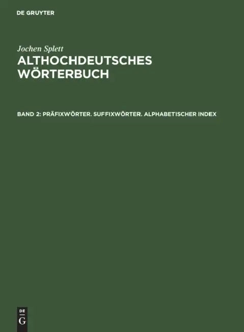 Präfixwörter. Suffixwörter. Alphabetischer Index (English, Jochen Splett) - Image 1 - BookBajar