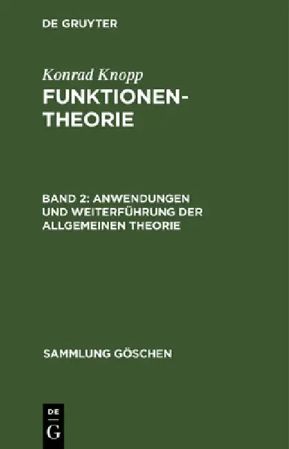 Buy Anwendungen und Weiterführung der allgemeinen Theorie (English, Konrad Knopp) Online at Best Price - BookBajar