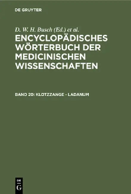 Buy Klotzzange - Ladanum (English, D. W. H. Busch | Carl Ferdinand Gräfe | J. F. Diffenbach) Online at Best Price - BookBajar