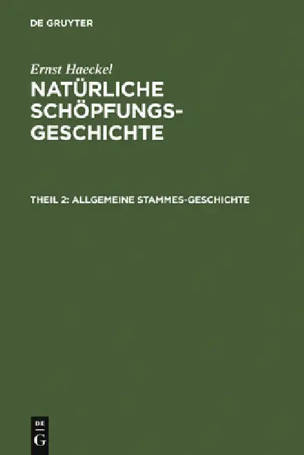 Allgemeine Stammes-Geschichte (English, Ernst Haeckel) - Image 1 - BookBajar