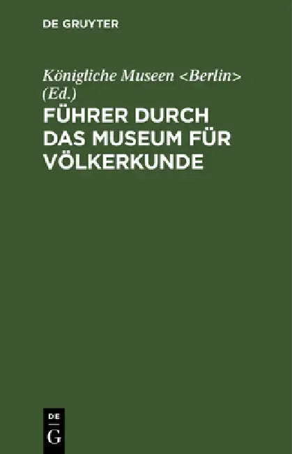Führer Durch Das Museum Für Völkerkunde (English, Königliche Museen) - Image 1 - BookBajar