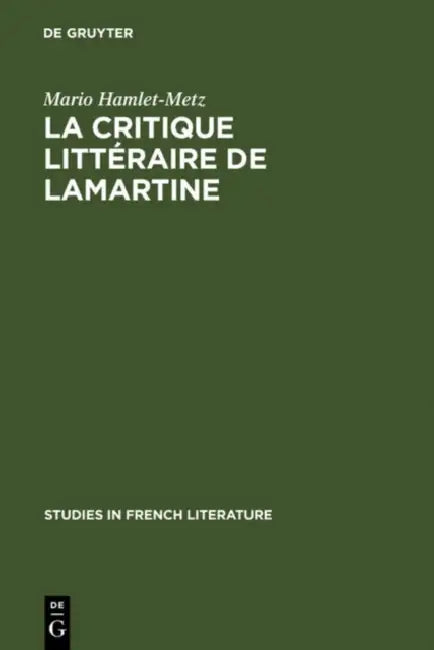 La critique littéraire de Lamartine (English, Mario Hamlet-Metz) - Image 1 - BookBajar