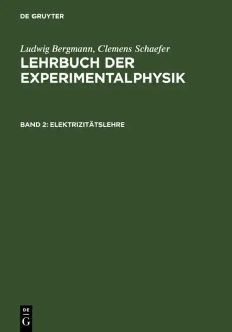 Buy Elektrizitätslehre (English, Ludwig Bergmann | Clemens Schaefer) Online at Best Price - BookBajar