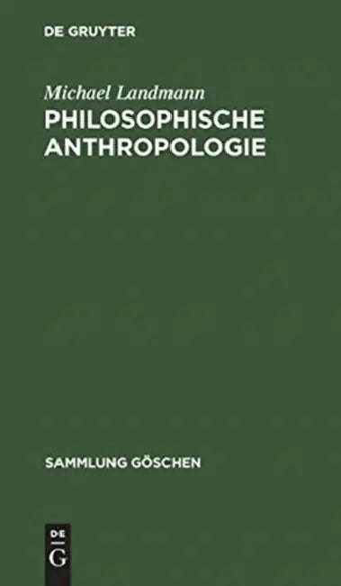 Philosophische Anthropologie (English, Michael Landmann) - Image 1 - BookBajar
