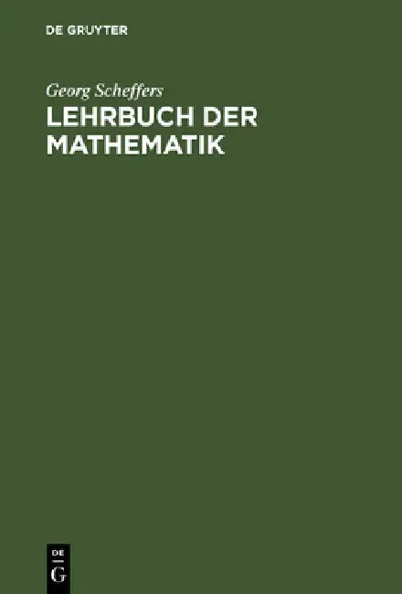 Lehrbuch der Mathematik (English, Georg Scheffers) - Image 1 - BookBajar