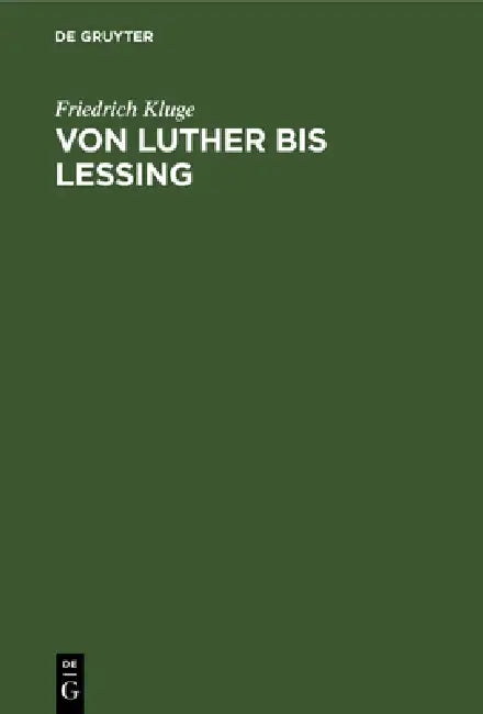 Von Luther bis Lessing (English, Friedrich Kluge) - Image 1 - BookBajar